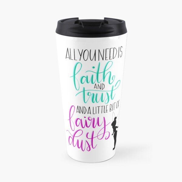 Peter Pan Quote - Tinkerbell Travel Mug