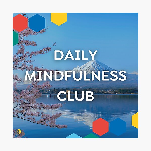 Item preview, Daily Mindfulness Club designed and sold by ArtbyShamash.