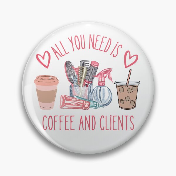 Item preview, All You Need is Coffee and Clients designed and sold by Double7Designs.