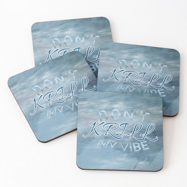Item preview, Don’t Krill My Vibe designed and sold by Marigonix.