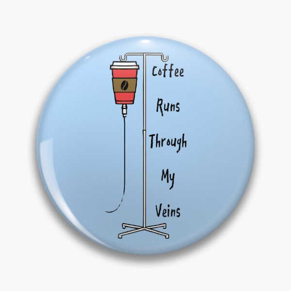 Item preview, coffee runs through my veins designed and sold by TSQ.