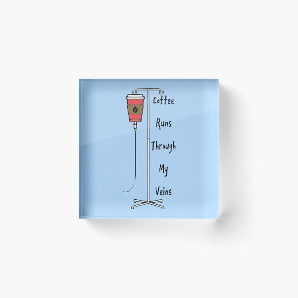 Item preview, coffee runs through my veins designed and sold by TSQ.