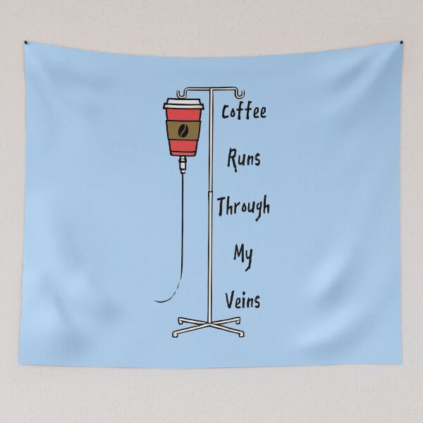 Item preview, coffee runs through my veins designed and sold by TSQ.