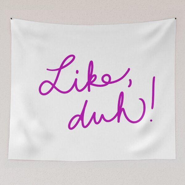 Item preview, Like, duh! designed and sold by abeink.