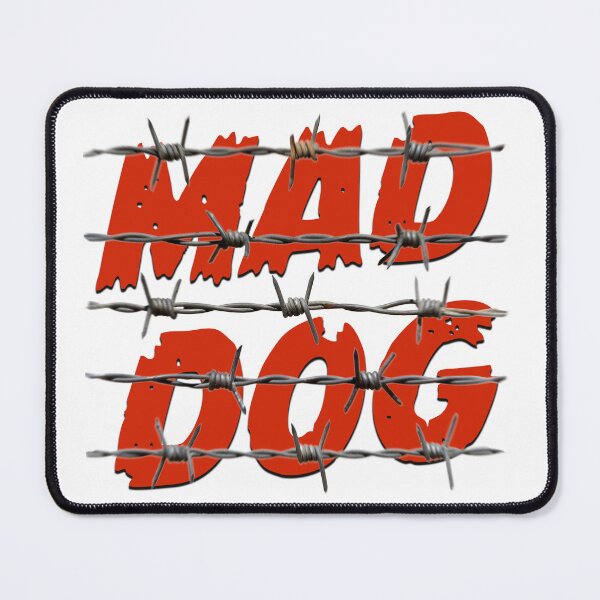Item preview, MAD DOG designed and sold by BIGPIX91011.