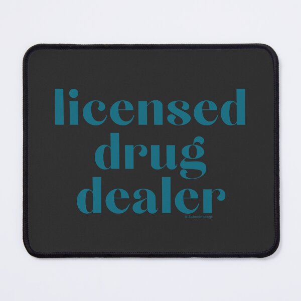 Item preview, Licensed Drug Dealer. v28b, green/blue | @lilsboobthangs designed and sold by lilsboobthangs.