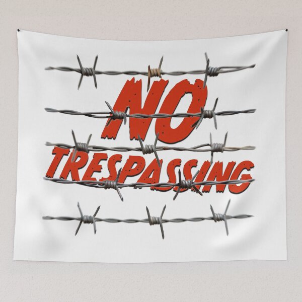 Item preview, NO TRESPASSING designed and sold by BIGPIX91011.