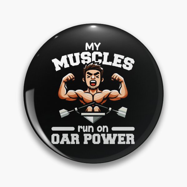 Item preview, MY MUSCLES RUN ON OAR POWER - ROWING GIFT designed and sold by KEF Custom.