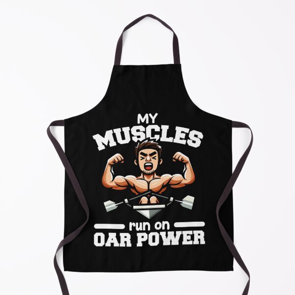 Item preview, MY MUSCLES RUN ON OAR POWER - ROWING GIFT designed and sold by KEF Custom.