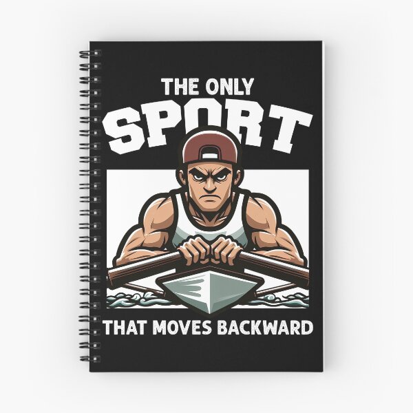 Item preview, THE ONLY SPORT THAT MOVES BACKWARD - ROWING GIFT designed and sold by KEF Custom.