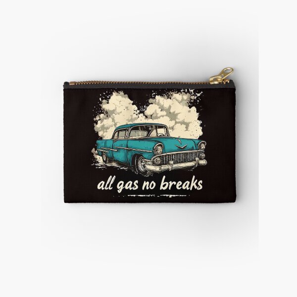 Item preview, All gas no breaks designed and sold by Brendon987.