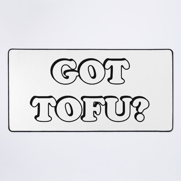 Item preview, Got tofu - funny vegan designed and sold by Inspirationmotivation.