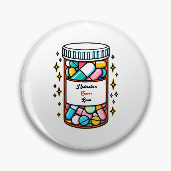 Item preview, Medication Saves Lives designed and sold by CouchCoDesigns.