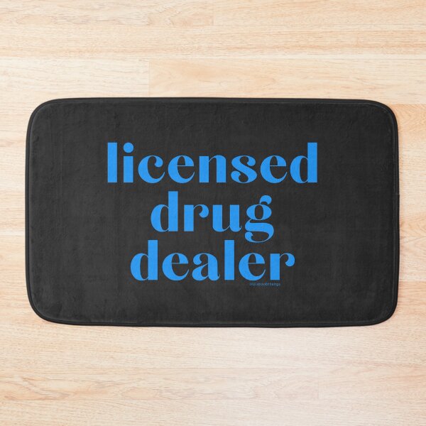 Item preview, Licensed Drug Dealer. v33b, blue | @lilsboobthangs designed and sold by lilsboobthangs.