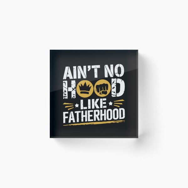 Item preview, Ain't No Hood Like Fatherhood – Funny Dad designed and sold by tmerchtrends.