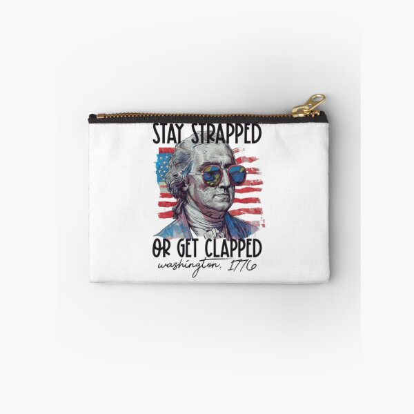 Item preview,  "Stay Strapped or Get Clapped – George Washington 1776" Patriotic Historical Meme Design designed and sold by Colorful-Garden.