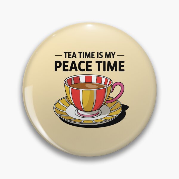 Item preview, Tea Time Is My Peace Time designed and sold by 123ks.