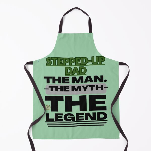 Item preview, Stepped-up Dad, The Man, The Myth, Fun, Novelty, Elderly Gift For The Worlds Best Dad designed and sold by Old Age Ain't For Sissies!.