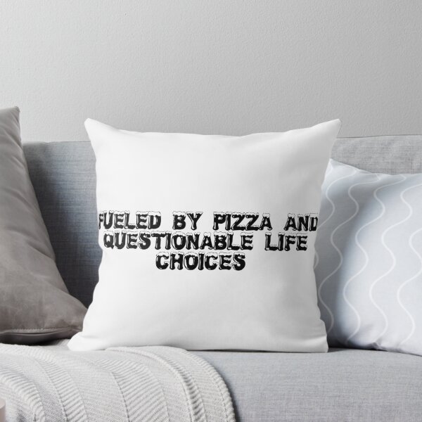 Item preview, Fueled by pizza and questionable life choices designed and sold by Ninjacatoff.
