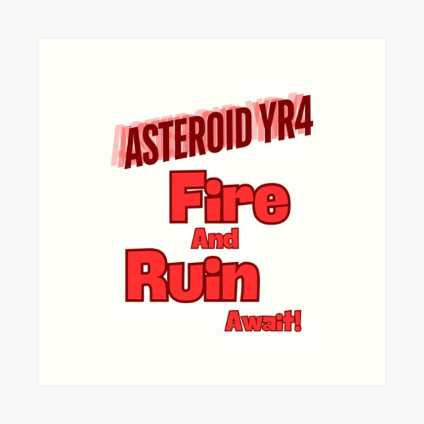 Item preview, Asteroid YR4 Impact 2032 designed and sold by Red-forever.