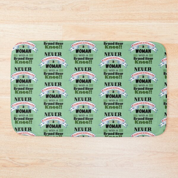 Item preview, Never Underestimate A Woman (Knee)-Fun, Novelty Post-Surgery Elderly gift designed and sold by Old Age Ain't For Sissies!.