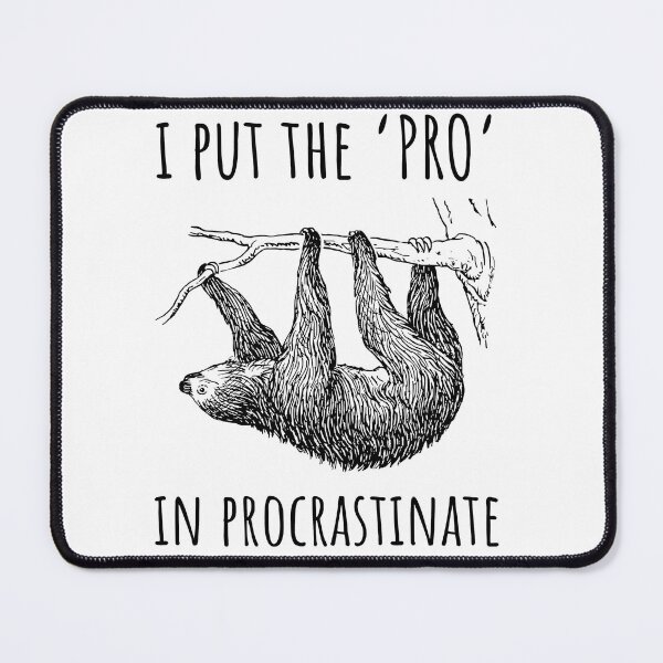 Item preview, PROcrastination designed and sold by momspaghetti-.