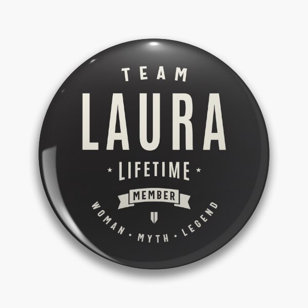 Artikelvorschau, Team Laura Lebenslanges Mitglied Lustiger Name Laura entworfen und verkauft von cidolopez.