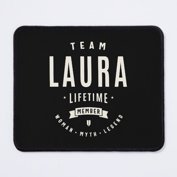 Item preview, Team Laura Lifetime Member Funny Name Laura designed and sold by cidolopez.