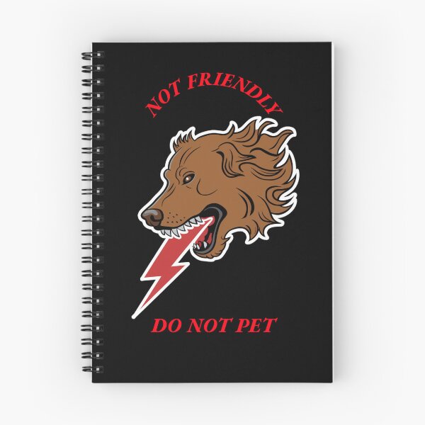 Item preview, Not Friendly, Do Not Pet designed and sold by Lilmoo31.