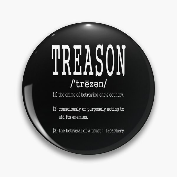 Item preview, Treason Definition Stickers and Tees designed and sold by EthosWear.