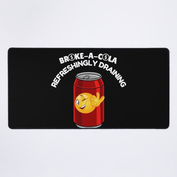 Item preview, Refreshingly Broke designed and sold by DoodleImprints.