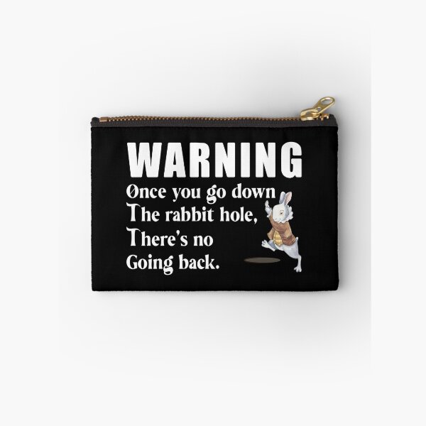 Item preview, Once you go down the rabbit hole, there's no going back designed and sold by TaraGbear.