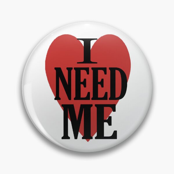Item preview, I NEED ME designed and sold by lascositasdetri.