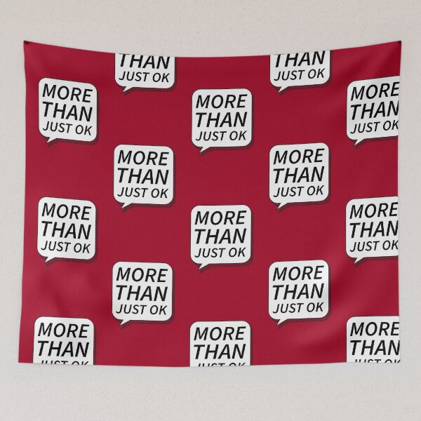 Item preview, More Than Just Ok designed and sold by ClanRaeDesign.