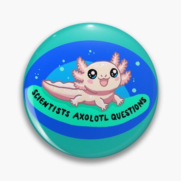 Item preview, Scientists Axolotl Questions - Cute Animal Puns - Science Nerds designed and sold by TweeSpark.