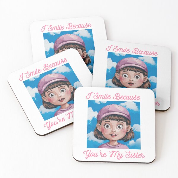 Item preview, I Smile Because You're My Sister  designed and sold by Vivid Art Zone.