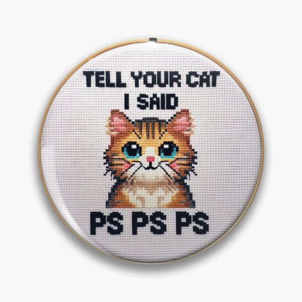 Item preview, Tell Your Cat I Said Pspsps Cross Stitch designed and sold by BBNRGY.