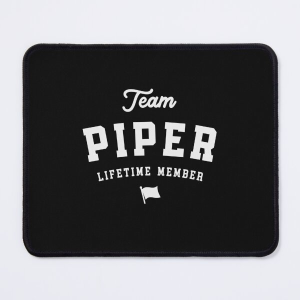 Item preview, Team Piper Lifetime Member Funny Name Piper designed and sold by cidolopez.
