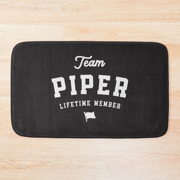 Item preview, Team Piper Lifetime Member Funny Name Piper designed and sold by cidolopez.