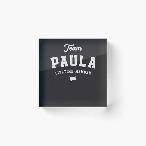 Item preview, Team Paula Lifetime Member Funny Name Paula designed and sold by cidolopez.