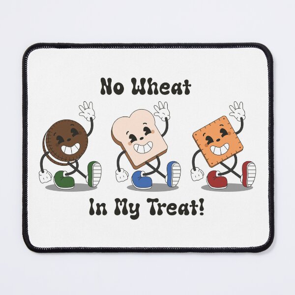 Item preview, No Wheat In My Treat! designed and sold by Stephanie Hardy.
