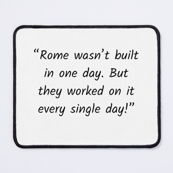 Item preview, Rome wasn't built in a day.. designed and sold by Solastavie.