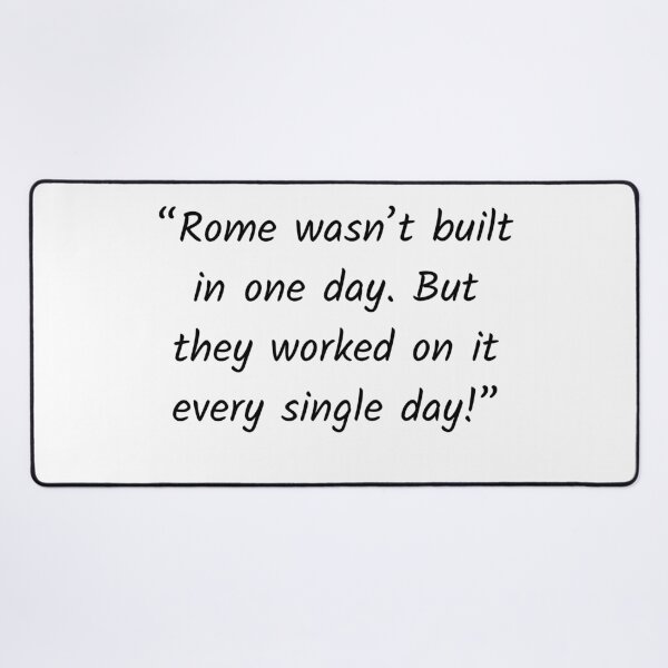 Item preview, Rome wasn't built in a day.. designed and sold by Solastavie.