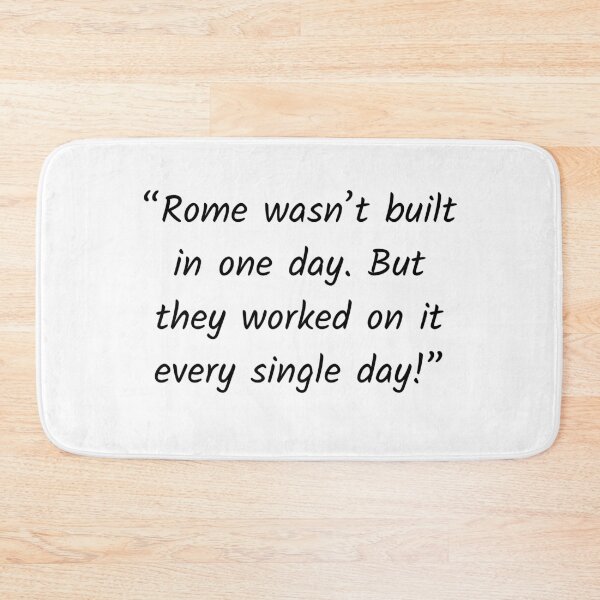 Item preview, Rome wasn't built in a day.. designed and sold by Solastavie.