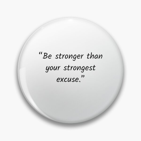 Item preview, Stronger than excuse designed and sold by Solastavie.
