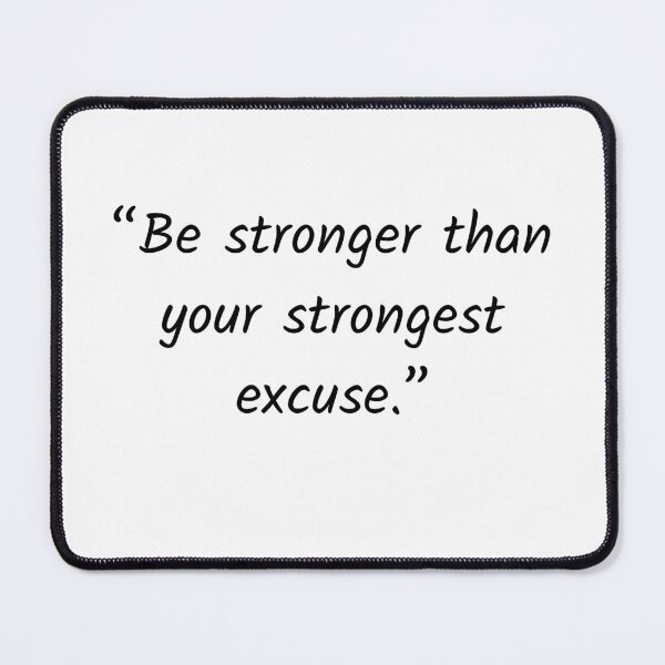 Item preview, Stronger than excuse designed and sold by Solastavie.