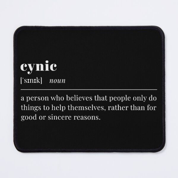 Item preview, cynic (white text) designed and sold by pilotpegasus.