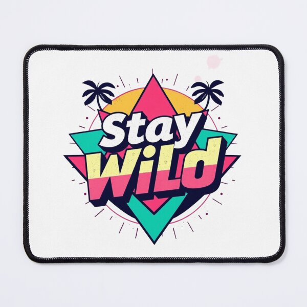 Item preview, Stay Wild. designed and sold by jonmobo.