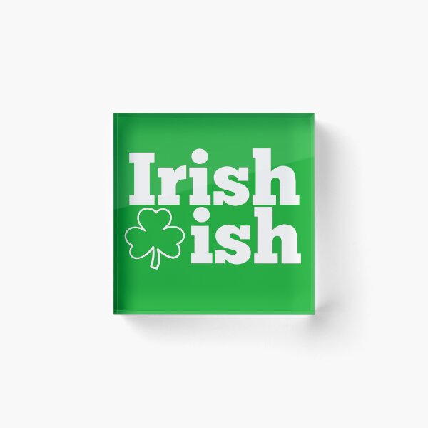 Item preview, Irish-ish St. Patrick’s Day Shirt designed and sold by thatsrightthemoon.