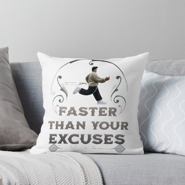 Item preview, Faster Than Your Excuses designed and sold by Tees16.
